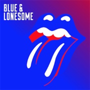 Blue &amp; Lonesome (The Rolling Stones, 2016)