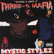 Mystic Stylez (Three-6 Mafia, 1995)