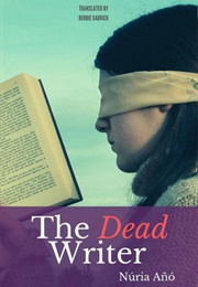 The Dead Writer (Nuria Ano)