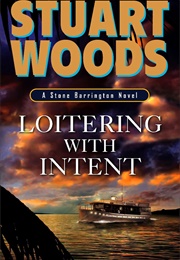 Loitering With Intent (Stuart Woods)