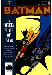 Batman: A Lonely Place of Dying (Marv Wolfman)