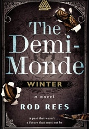 The Demi-Monde: Winter (Rod Rees)
