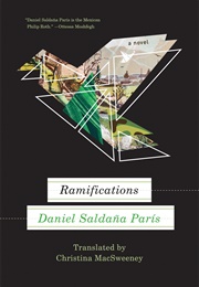 Ramifications (Daniel Saldana Paris)