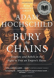 Bury the Chains (Adam Hochschild)