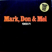 Grand Funk Railroad - Mark, Don & Mel 1969-71 (1972)