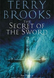 The Secret of the Sword (Terry Brooks)