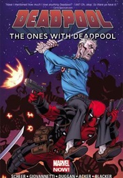 Deadpool: The Ones With Deadpool (Paul Scheer)