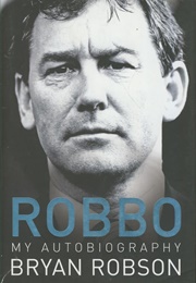 Robbo: My Autobiography (Bryan Robson)
