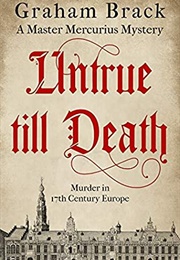 Untrue Till Death (Graham Brack)