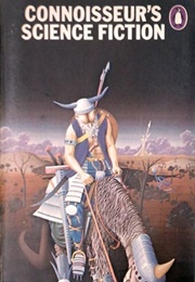 Connoisseur's Science Fiction (Tom Boardman Editor)