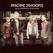 Live London Sessions by Imagine Dragons