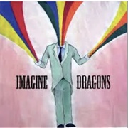 Speak to Me by Imagine Dragons
