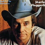 I Think I&#39;ll Just Stay Here and Drink - Merle Haggard
