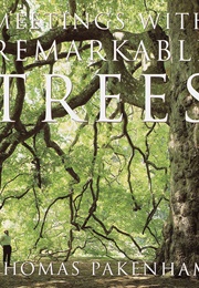 Meetings With Remarkable Trees (Pakenhum, Thomas)