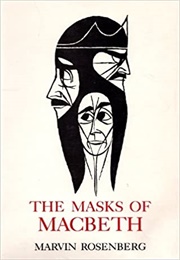The Masks of MacBeth (Rosenberg)