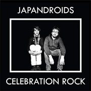Celebration Rock (Japandroids, 2012)