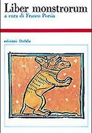 Liber Monstrorum (Book of Monsters) (Anonymous)