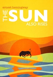 The Sun Also Rises (Ernest Hemingway)
