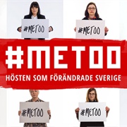 Metoo - Hösten Som Förändrade Sverige