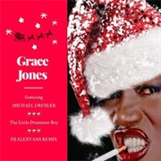 Little Drummer Boy - Grace Jones