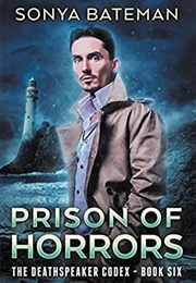 Prison of Horrors (Sonya Bateman)