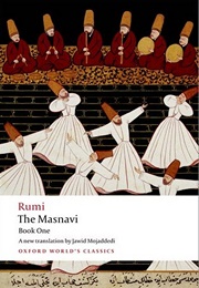 The Masnavi (Rumi (Jalāl Ad-Dīn Muhammad Rūmī))