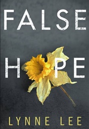 False Hope (Lynne Lee)