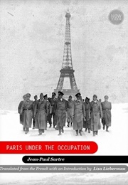 Paris Under the Occupation (Jean-Paul Sartre)