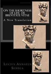 On the Shortness of Life (Seneca)