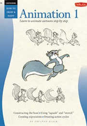 Cartooning: Animation 1 (Preston Blair)