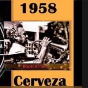 Boots Brown & His Blockbusters - Cerveza