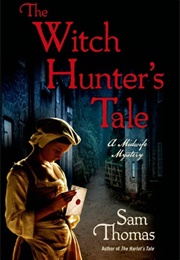 The Witch Hunter&#39;s Tale (Sam Thomas)