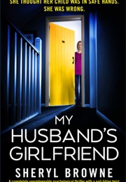 My Husband's Girlfriend (Sheryl Browne)