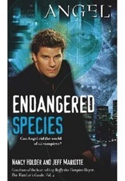 Endangered Species (Nancy Holder, Jeff Mariotte)