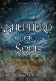 Shepherd of Souls (Liv Savell & Sterling D'este)