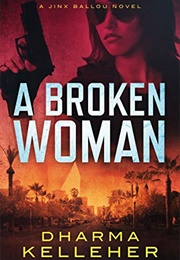 A Broken Woman (Dharma Kelleher)