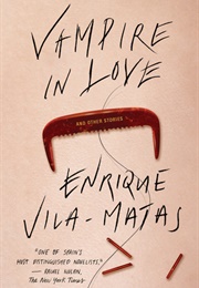 Vampire in Love (Enrique Vila-Matas)