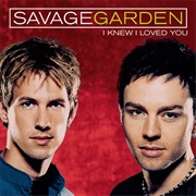 I Knew I Loved You (Savage Garden)