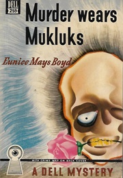 Murder Wears Mukluks (Eunice Mays Boyd)