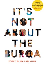 It&#39;s Not About the Burqua (Mariam Khan)