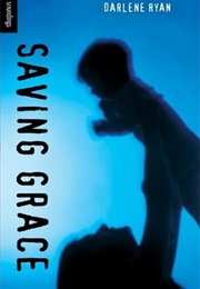 Saving Grace (Darlene Ryan)