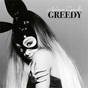 Greedy - Ariana Grande
