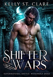 Shifter Wars (Kelly St Clare)