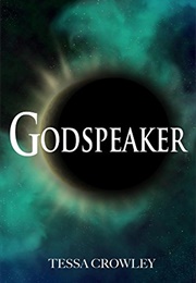 Godspeaker (Tessa Crowley)