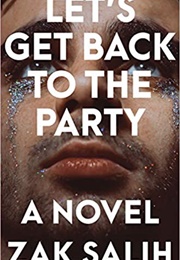 Let&#39;s Get Back to the Party (Zak Salih)