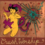 Crash Worship-Triple Mania II