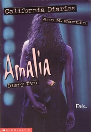 Amalia, Diary Two (California Diaries) (Ann M. Martin)