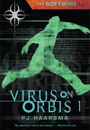 Virus on Orbis 1 (PJ Haarsma)
