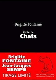 Contes De Chats (Brigitte Fontaine)