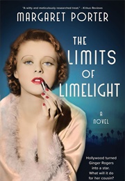 The Limits of Limelight (Margaret Porter)